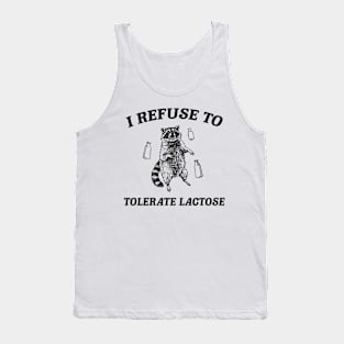 I Refuse To Tolerate Lactose Vintage Shirt, Retro 90s Funny Raccoon Shirt, Raccoon Meme Tee, Milk Joke Tank Top